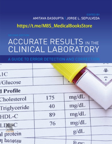 Accurate Results in the Clinical Laboratory:  A Guide to Error Detection and Correction