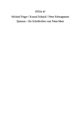 Qumran - Die Schriftrollen vom Toten Meer Vorträge des St. Galler Qumran-Symposiums vom 2./3. Juli 1999