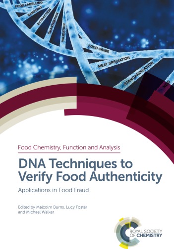 DNA Techniques to Verify Food Authenticity : Applications in Food Fraud.