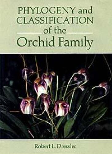 Phylogeny and Classification of the Orchid Family