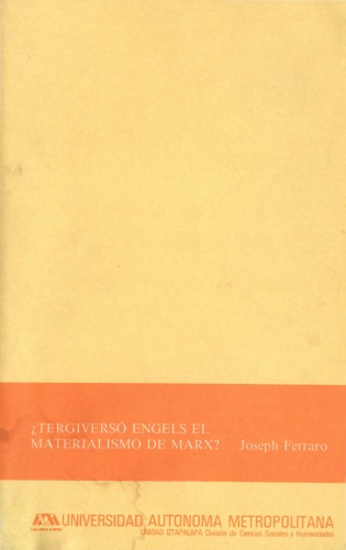 ¿Tergiversó Engels el materialismo de Marx?