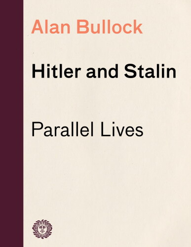 Hitler And Stalin: Parallel Lives