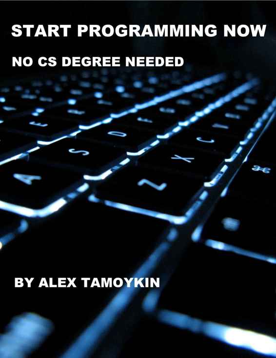 Start Programming Now: No CS Degree Needed