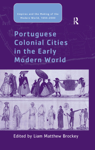 Portuguese colonial cities in the early modern world