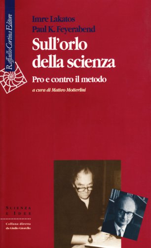 Sull’orlo della scienza. Pro e contro il metodo