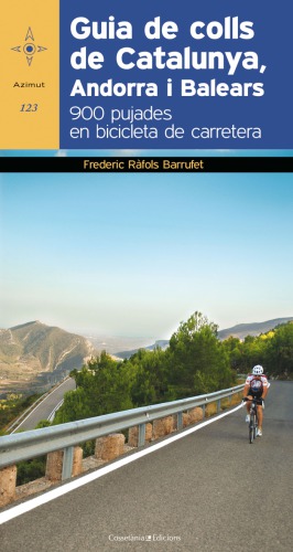 Guia de colls de Catalunya, Andorra i Balears: 900 pujades en bicicleta de carretera (Azimut)