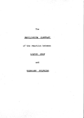 The Equilibrium Constant of the Reaction Between Liquid Iron and Hydrogen Sulphide