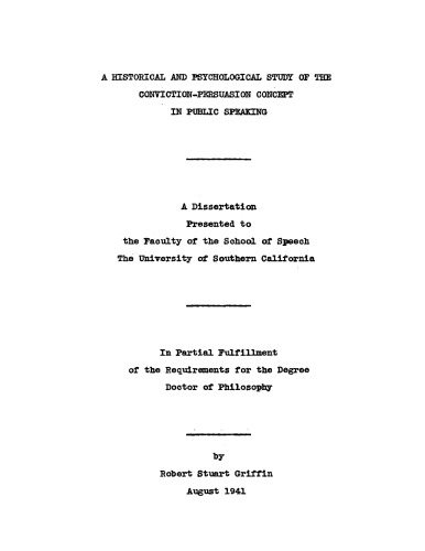 A historical and psychological study of the conviction-persuasion concept in public speaking