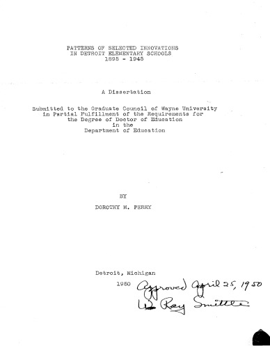 PATTERNS OF SELECTED INNOVATIONS IN DETROIT ELEMENTARY SCHOOLS 1895-1945