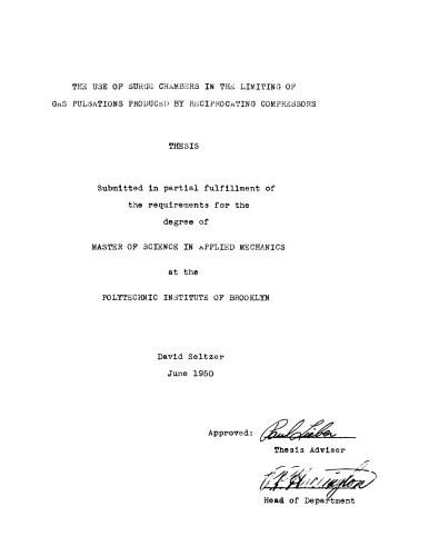 The Use of Surge Chambers in the Limiting of Gas Pulsations Produced by Reciprocating Compressors