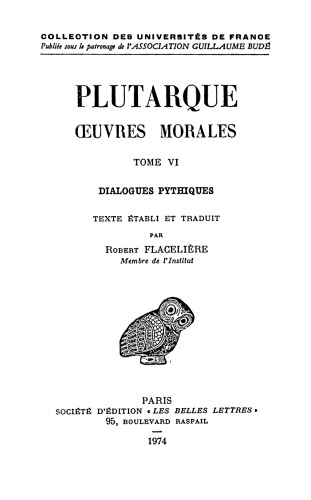 Plutarque: Oeuvres morales, Tome VI: Traités 24-26, Dialogues pythiques