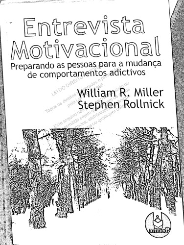 Entrevista Motivacional: Preparando as pessoas para a mudança de comportamentos adictivos