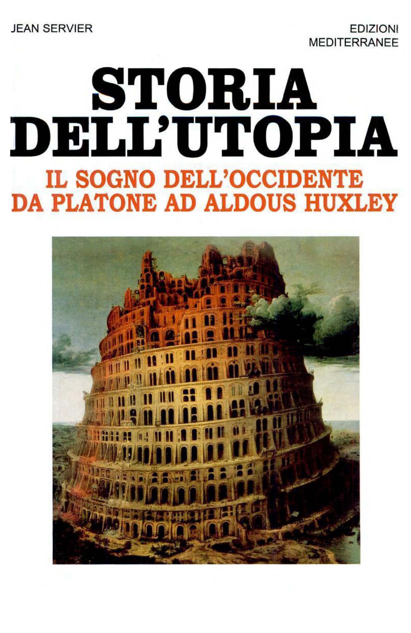 Storia dell’utopia: Il sogno dell’Occidente da Platone ad Aldous Huxley