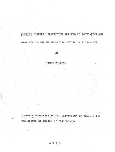 Fourier Integral Transforms Applied to Boundary-Value Problems in the Mathematical Theory of Elasticity