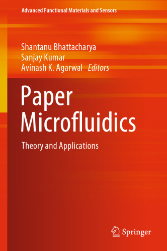 Paper Microfluidics: Theory and Applications