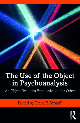 The Use of the Object in Psychoanalysis: An Object Relations Perspective on the Other