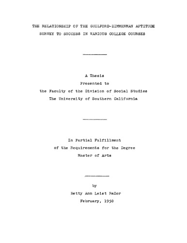 The relationship of the Guilford-Zimmerman Aptitude Survey to success in various college courses