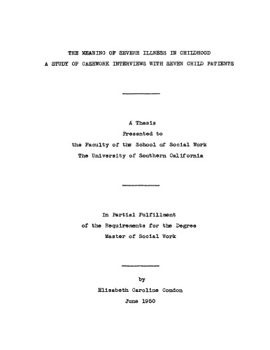 The meaning of severe illness in childhood: A study of casework interviews with seven child patients