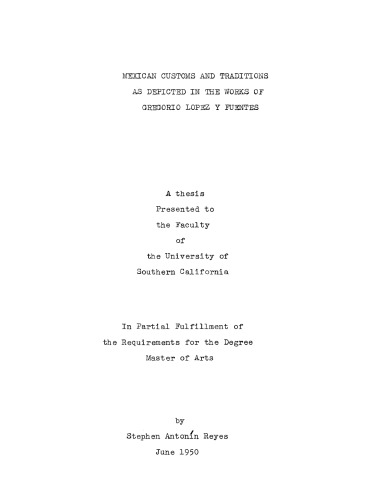 Mexican customs and traditions as depicted in the works of Gregorio López y Fuentes