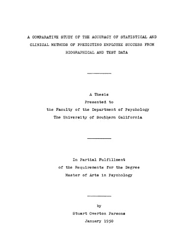 A comparative study of the accuracy of statistical and clinical methods of predicting employee success from biographical and test data