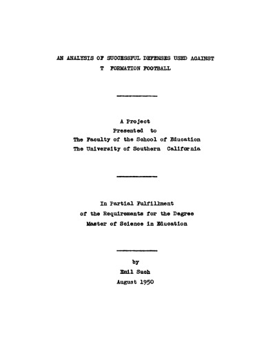 An analysis of successful defenses used against T formation football