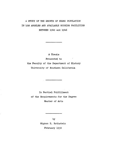 A study of the growth of Negro population in Los Angeles and available housing facilities between 1940 and 1946