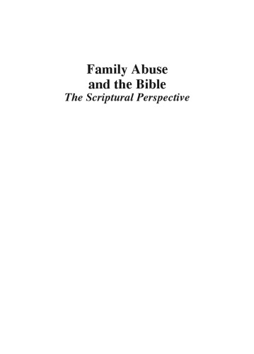 Family Abuse and the Bible The Scriptural Perspective