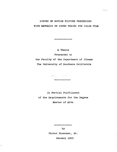 Survey of motion picture processing with emphasis on sound tracks for color film