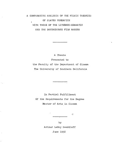 A comparative analysis of the filmic theories of Slavko Vorkapich with those of the literary-dramatic and the documentary film makers