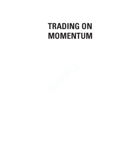 Trading On Momentum Advanced Techniques For High Percentage Day Trading