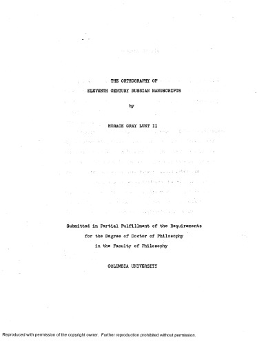 THE ORTHOGRAPHY OF ELEVENTH CENTURY RUSSIAN MANUSCRIPTS