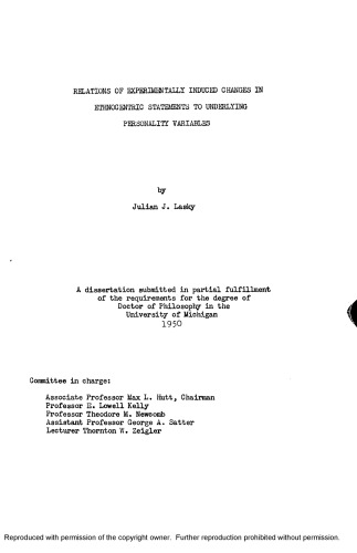 RELATIONS OF EXPERIMENTALLY INDUCED CHANGES IN ETHNOCENTRIC STATEMENTS TOUNDERLYING PERSONALITY VARIABLES