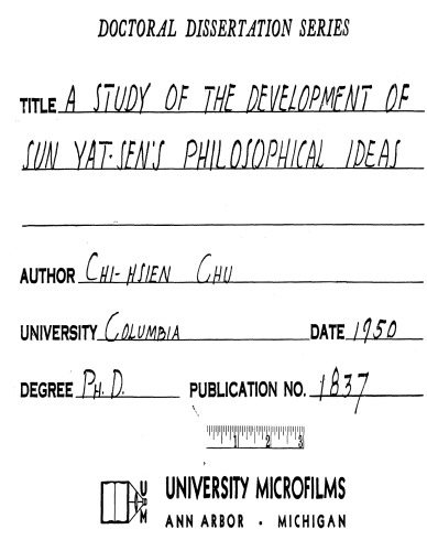 A STUDY OF THE DEVELOPMENT OF SUN YAT-SEN’S PHILOSOPHICAL IDEAS