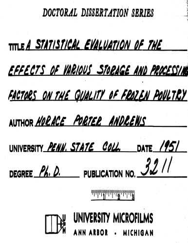 A STATISTICAL EVALUATION OF THE EFFECTS OF VARIOUS STORAGE AND PROCESSINGFACTORS ON THE QUALITY OF FROZEN POULTRY