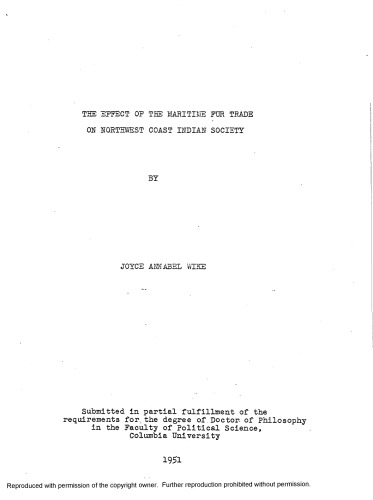 THE EFFECT OF THE MARITIME FUR TRADE ON NORTHWEST COAST INDIAN SOCIETY