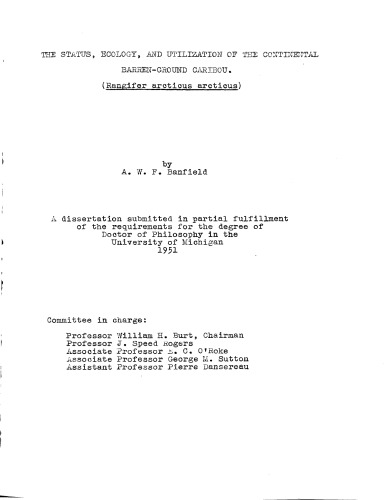 THE STATUS, ECOLOGY, AND UTILIZATION OF THE CONTINENTAL BARREN-GROUND CARIBOU (RANGIFER ARCTICUS ARCTICUS)