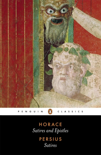 Horace Satires and Epistles - Persius Satires