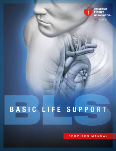 BLS Provider Manual
 978--6669-407-4