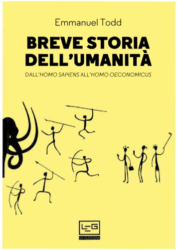 Breve storia dell’umanità. Dall’homo sapiens all’homo oeconomicus