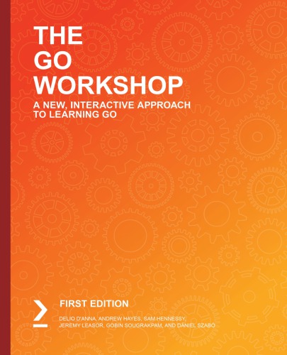 The Go Workshop: A New, Interactive Approach to Learning Go