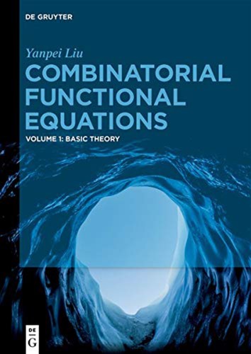 Combinatorial Functional Equations: Basic Theory