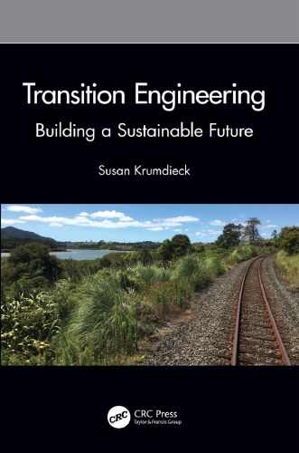 Transition Engineering: Building a Sustainable Future