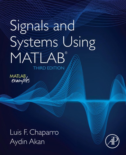 Signals and Systems Using MATLAB