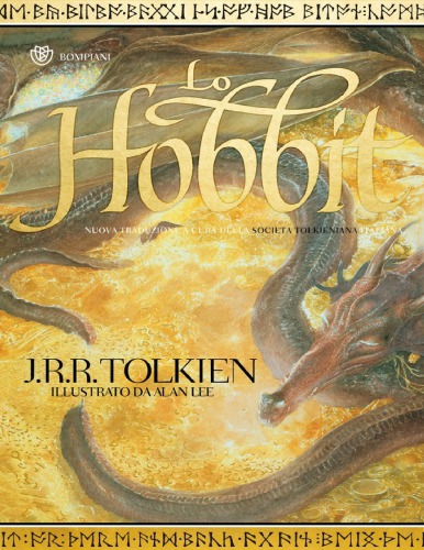 Lo Hobbit. Un viaggio inaspettato. Illustrato da Alan Lee