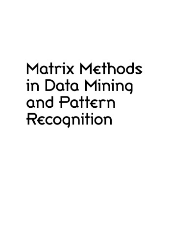 Matrix methods in data mining and pattern recognition