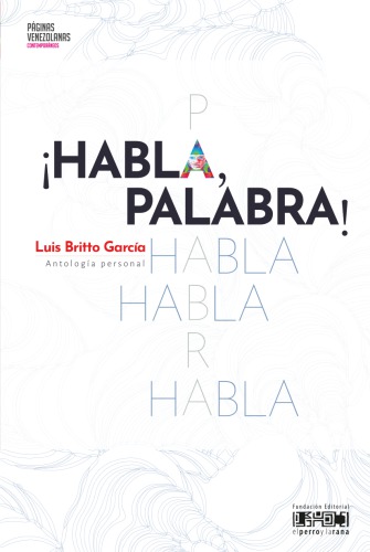 ¡Habla, palabra!