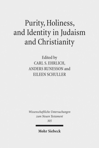 Purity, Holiness, and Identity in Judaism and Christianity: Essays in Memory of Susan Haber