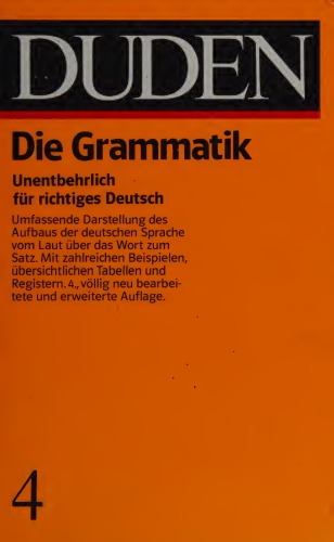 Duden. Die Grammatik: Unentbehrlich für richtiges Deutsch