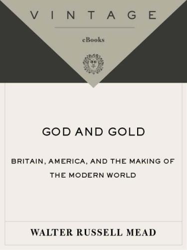 God and Gold - Britain, America, and Making of Modern World