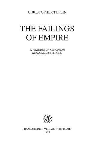 The Failings of Empire: A Reading of Xenophon Hellenica 2.3.11-7.5.27